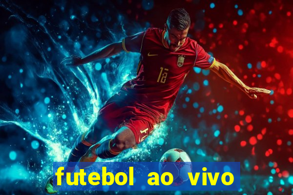 futebol ao vivo assistir no celular futemax